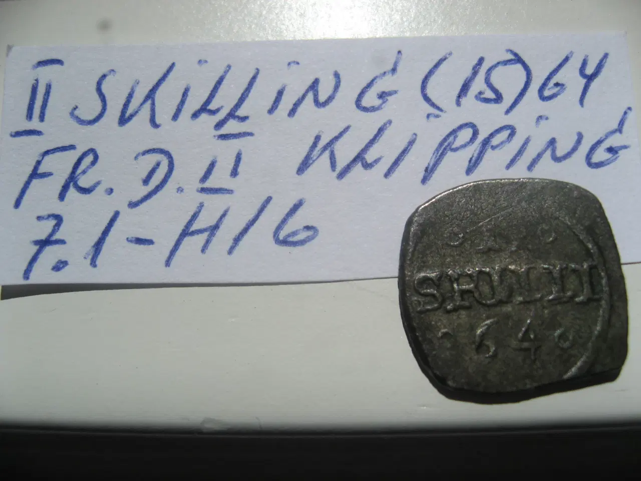 Billede 1 - Flot II Skilling Klipping (15)64 Fr.D.II. 