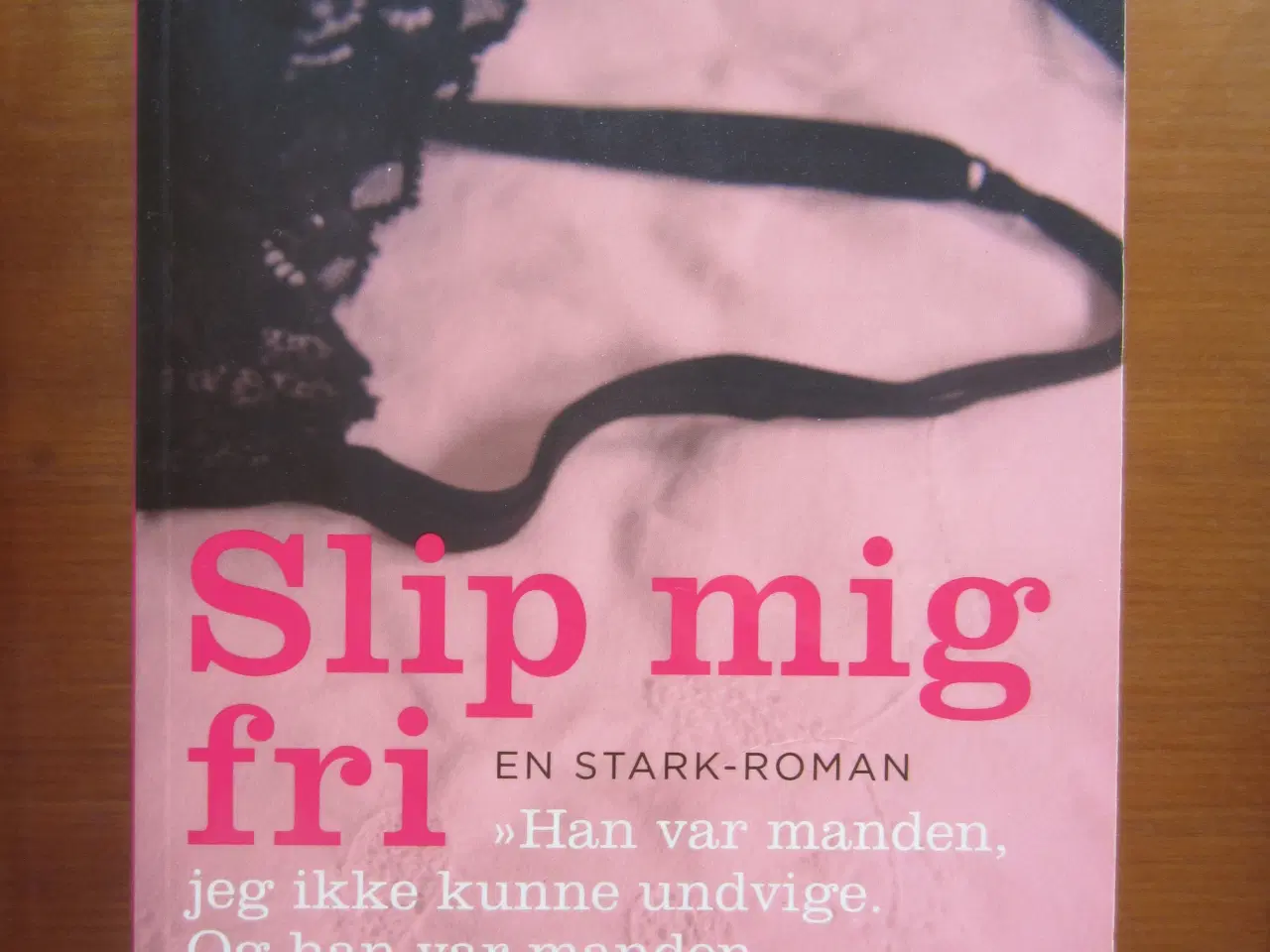 Billede 1 - Slip mig fri