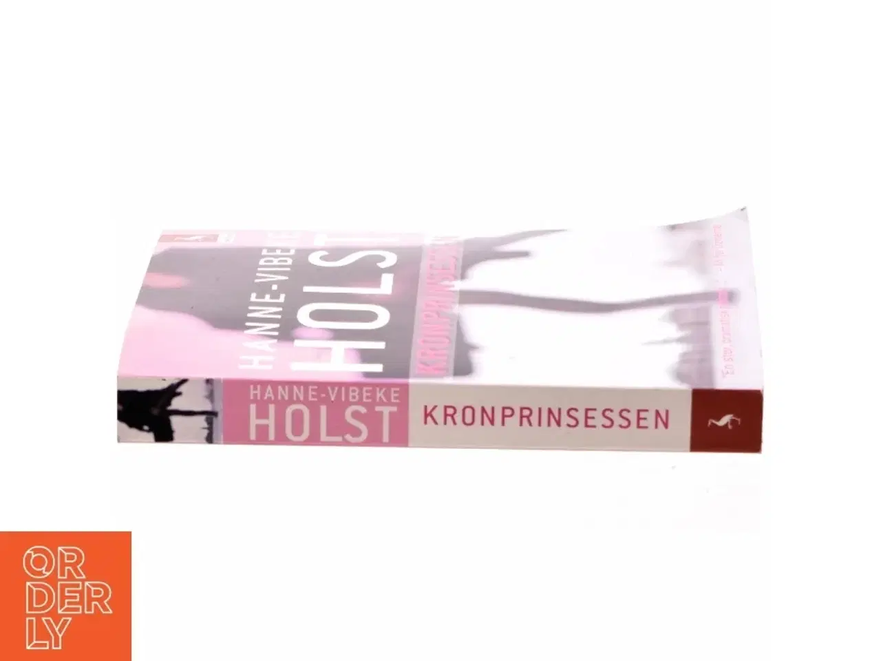 Billede 2 - Kronprinsessen : roman af Hanne-Vibeke Holst (Bog)