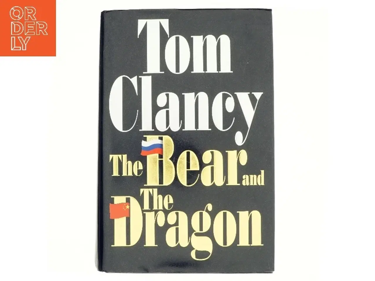 Billede 1 - The Bear and the Dragon af Tom Clancy (Bog)