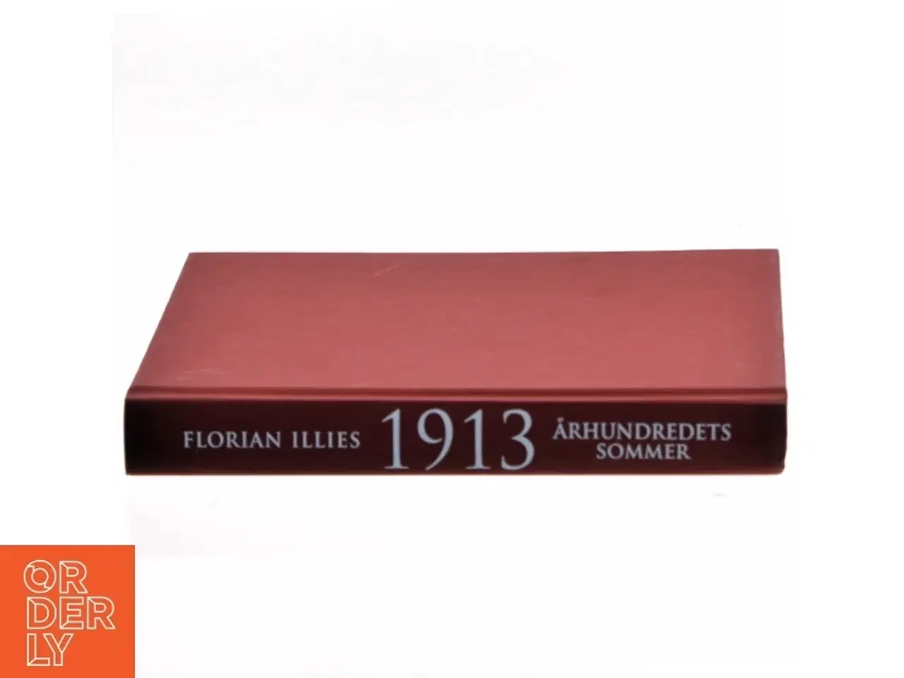 Billede 2 - 1913 Århundredets Sommer af Florian Illies (Bog)