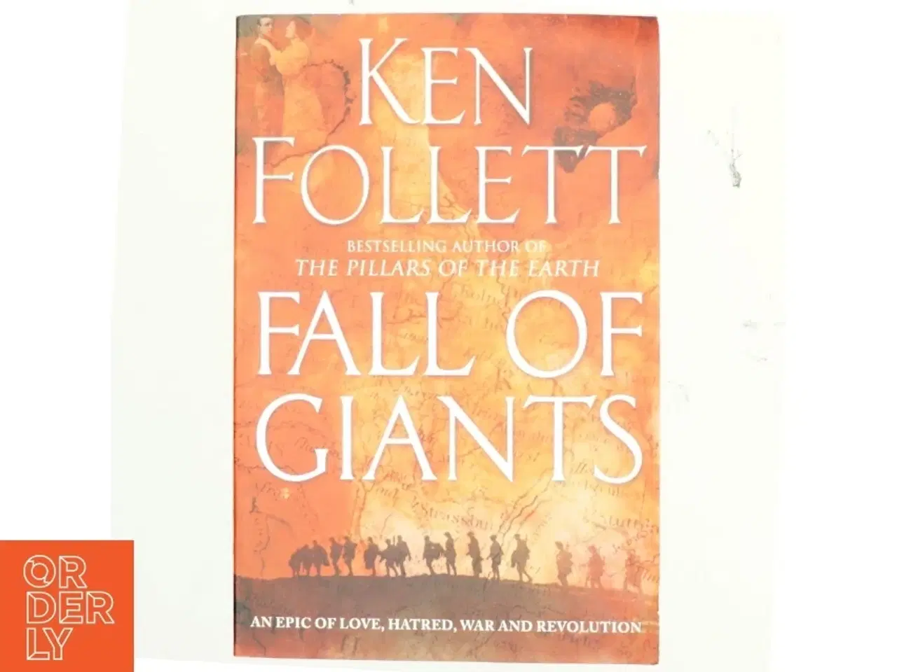 Billede 1 - Fall of giants : book one of the Century trilogy af Ken Follett (Bog)