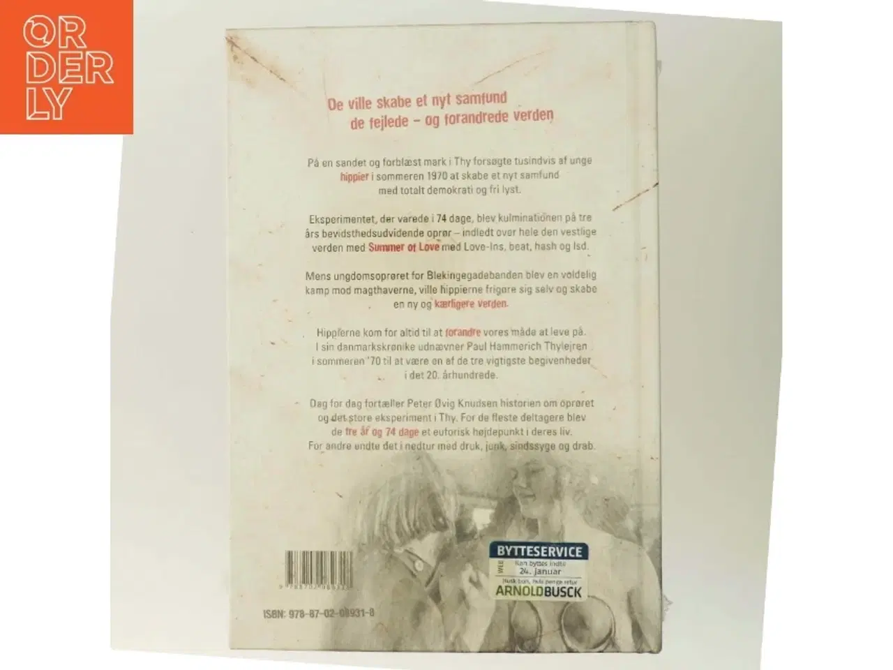 Billede 3 - Hippie: Tre år og 74 dage der forandrede Danmark af Peter Øvig Knudsen, Poul Rasmussen (Bog)