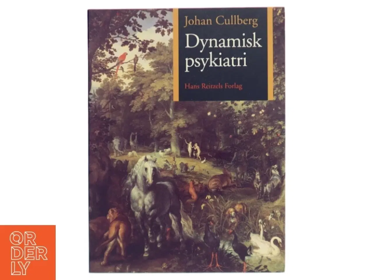 Billede 1 - Dynamisk psykiatri af Johan Cullberg fra Hans Reitzels Forlag