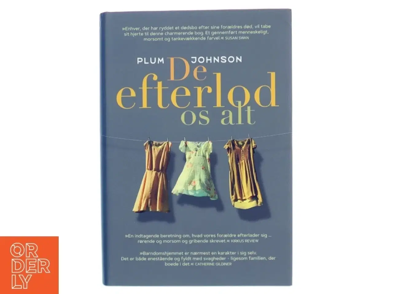 Billede 1 - De efterlod os alt af Plum Johnson (Bog)