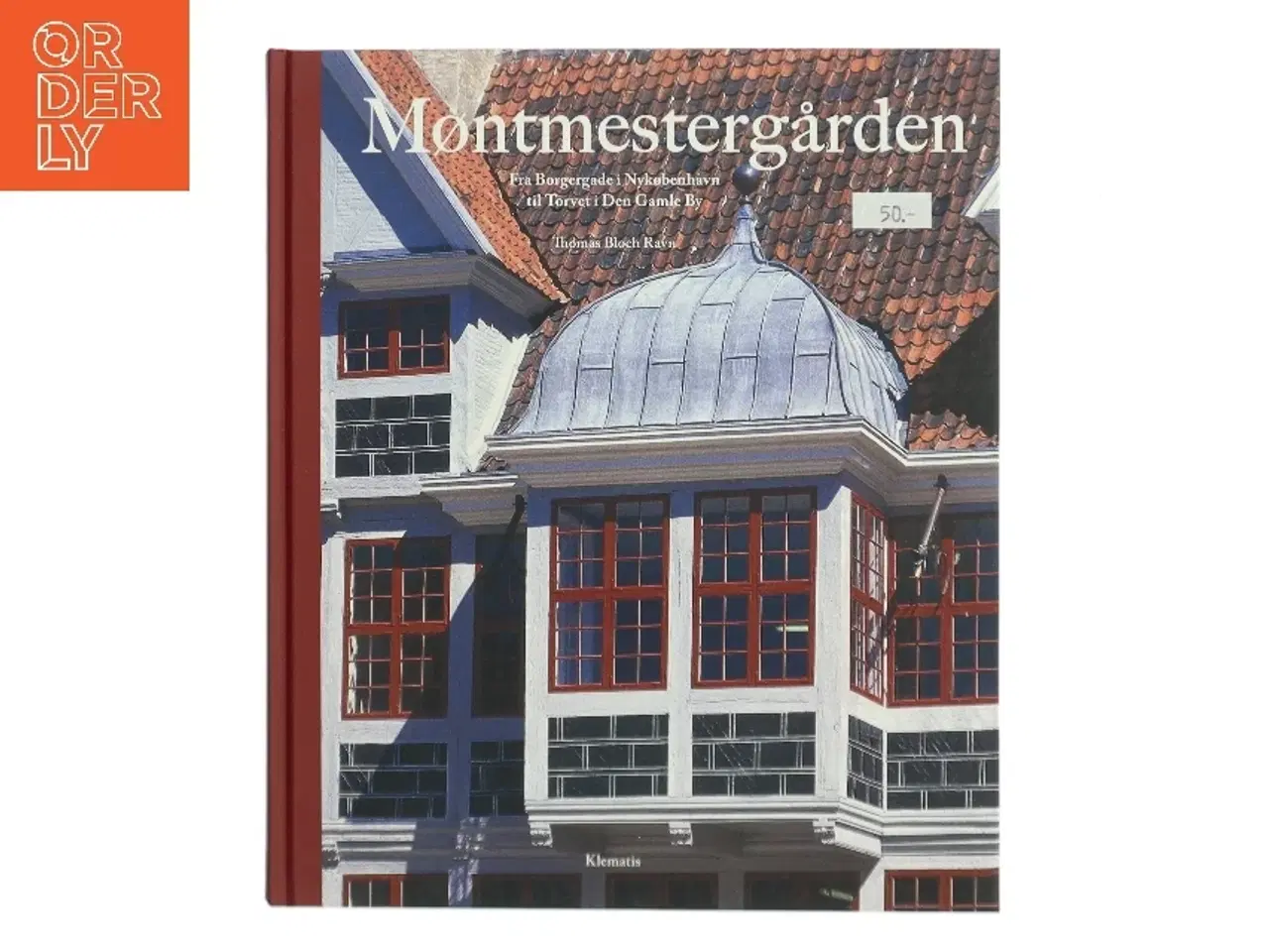 Billede 1 - Møntmestergården af Thomas Bloch Ravn (Bog)