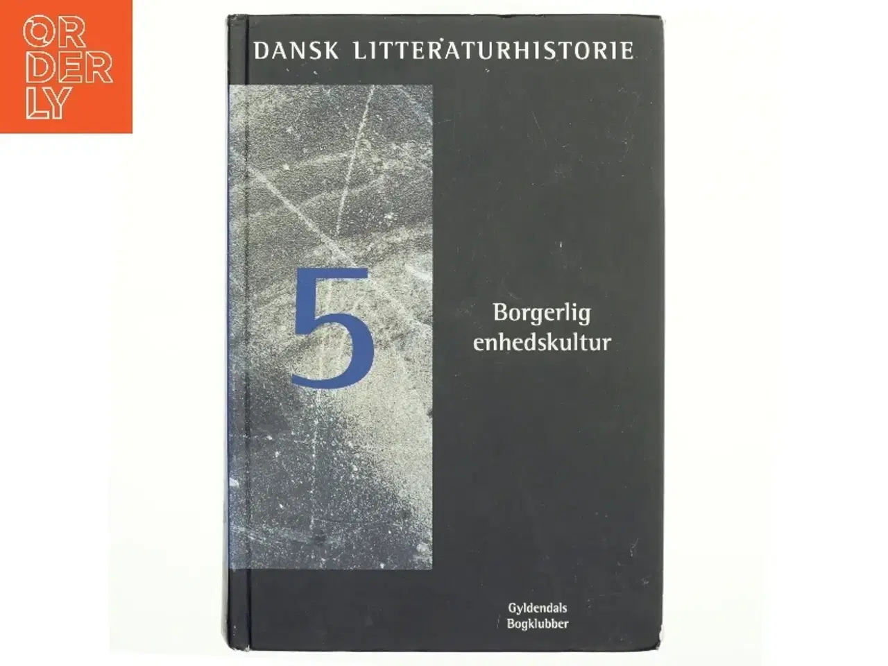 Billede 1 - Dansk litteraturhistorie 5 fra Gyldendal