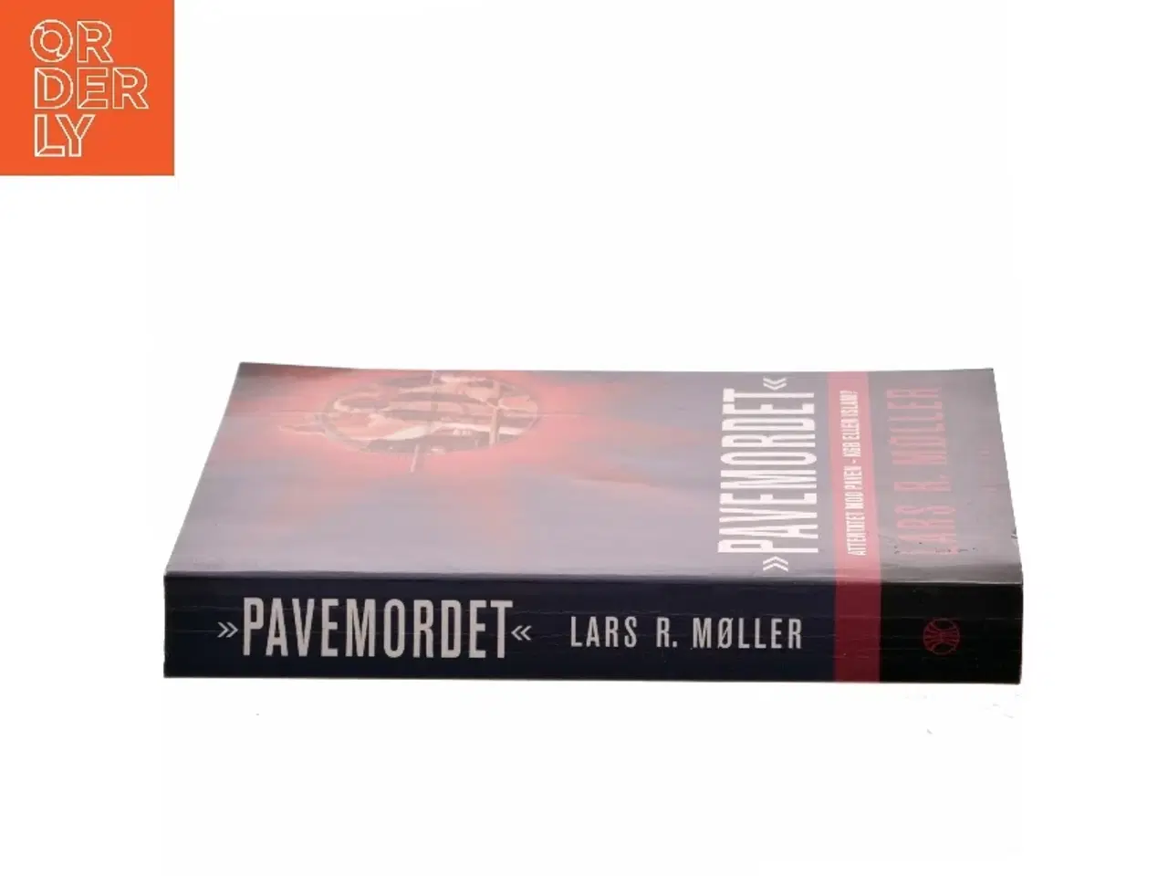 Billede 2 - "Pavemordet" : attentatet mod paven - KGB eller islam? af Lars R. Møller (Bog)