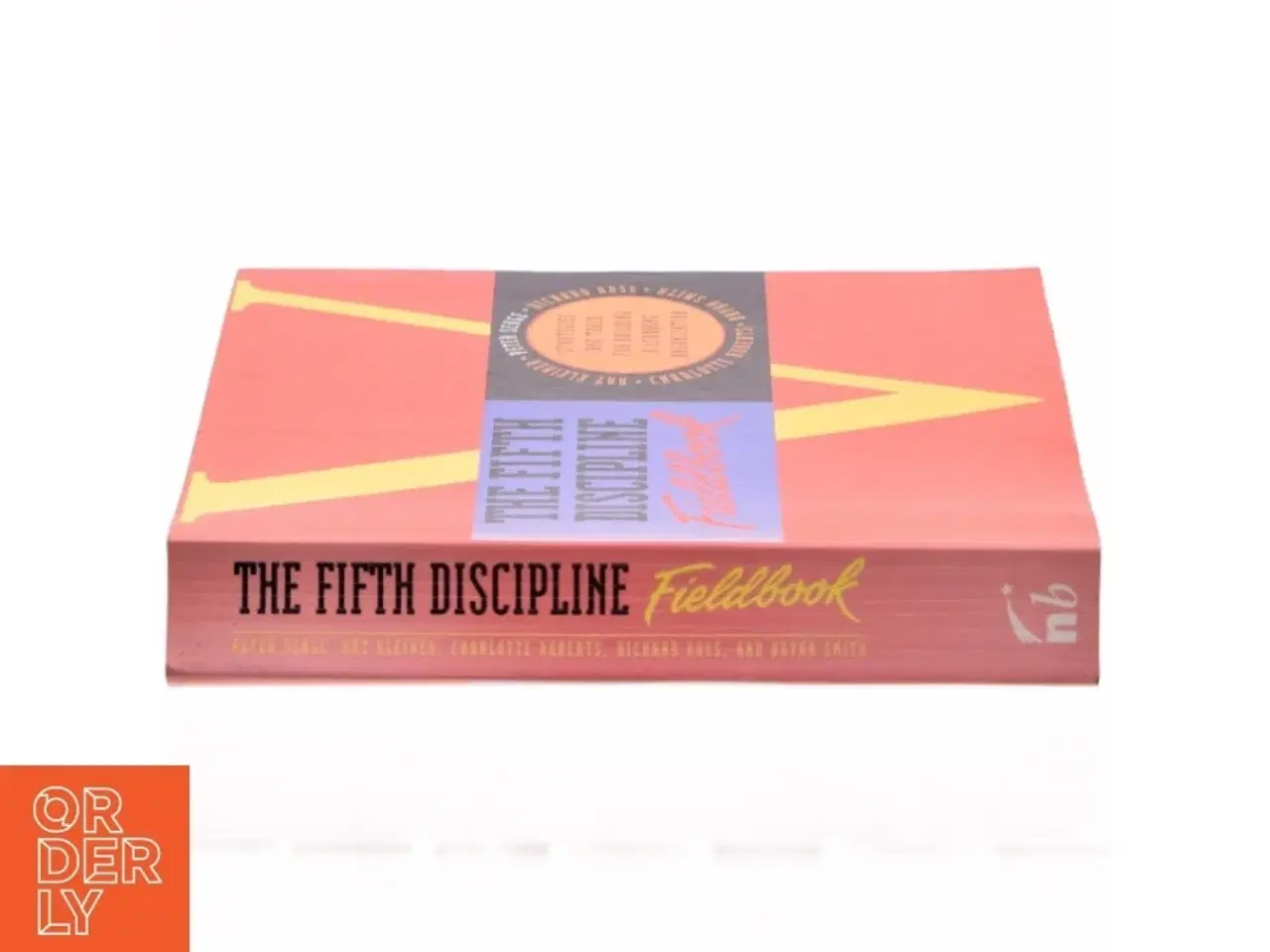 Billede 2 - The Fifth Discipline Fieldbook by Art Kleiner af Peter M. Senge (Bog)