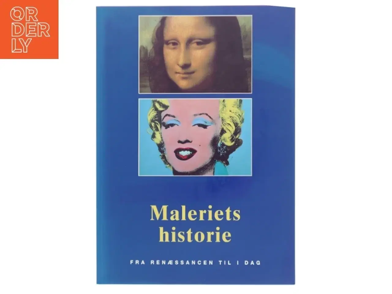 Billede 1 - Maleriets historie : fra renæssancen til i dag af Anna-Carola Krausse (Bog)