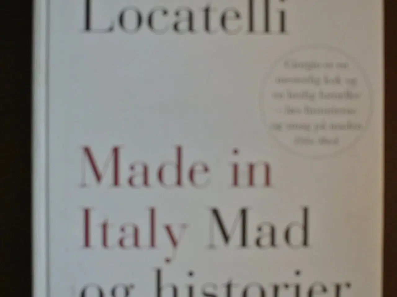 Billede 1 - made in italy - mad og historier fra italien, af g