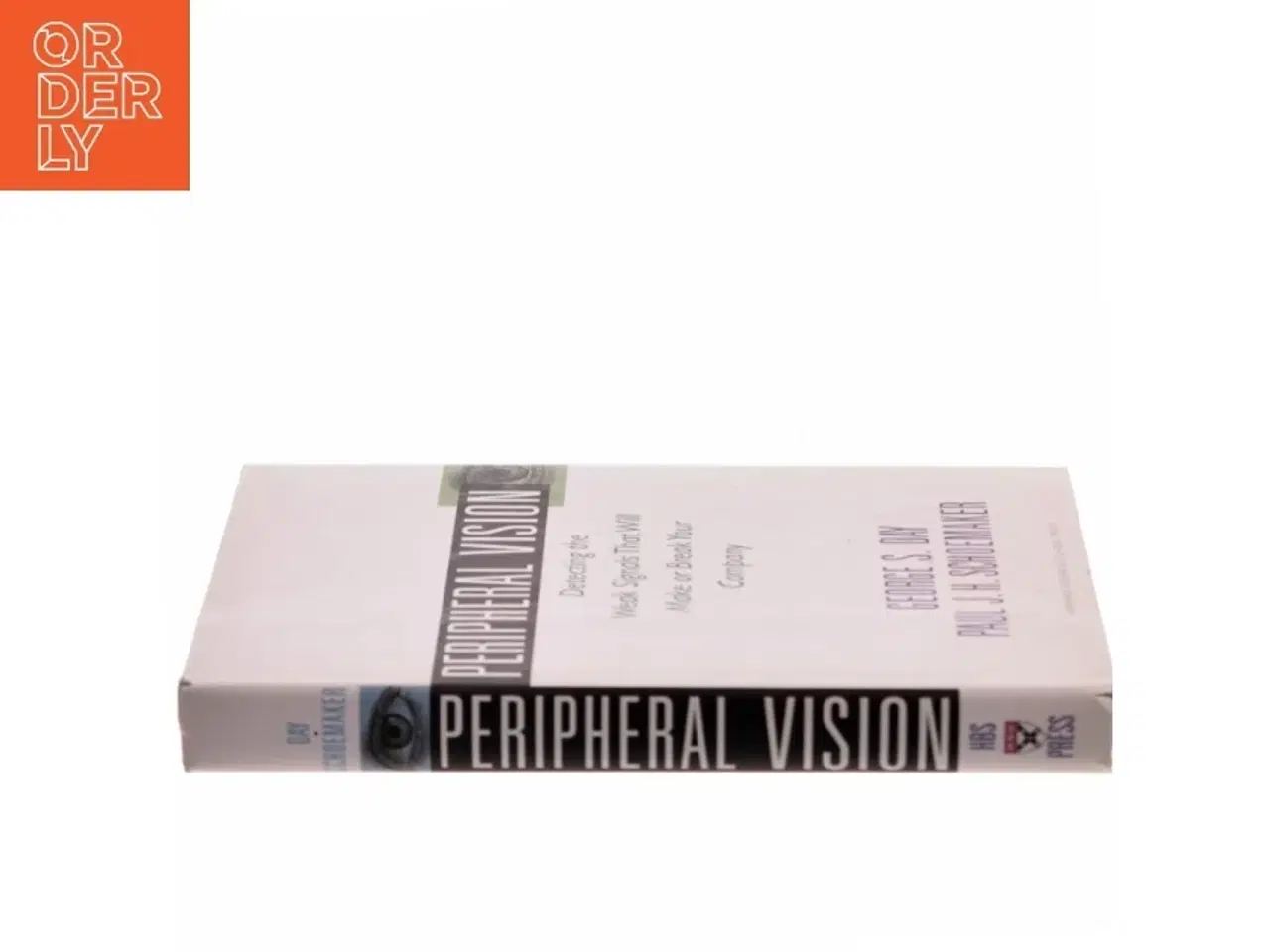 Billede 2 - Peripheral vision : detecting the weak signals that will make or break your company (Bog)