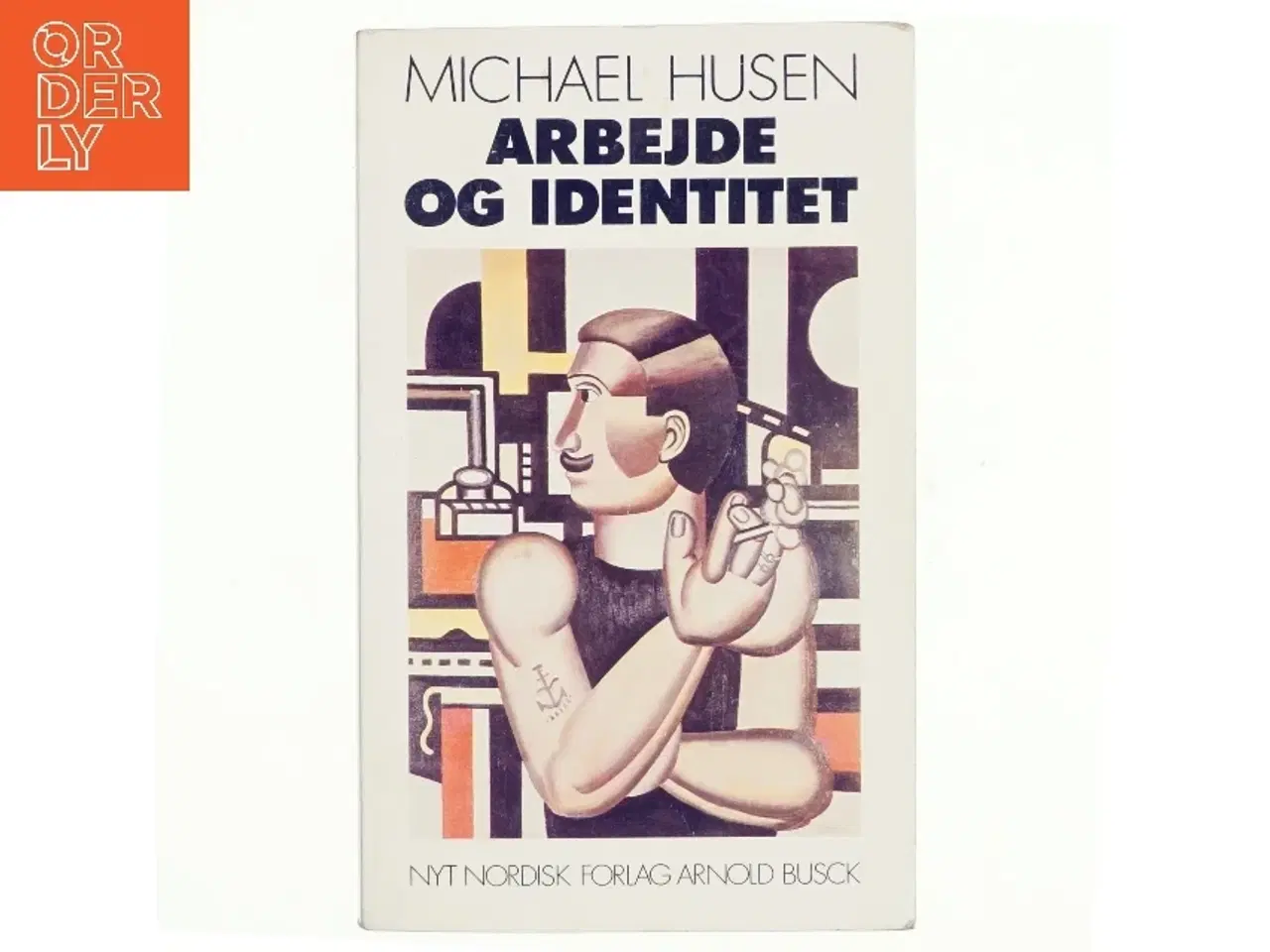Billede 1 - Arbejde og identitet af Michael Husen (Bog)
