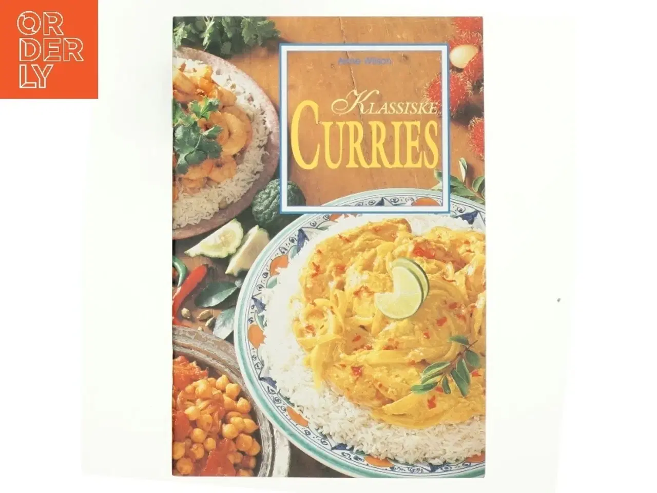 Billede 1 - Klassiske curries af Anne Wilson (Bog)