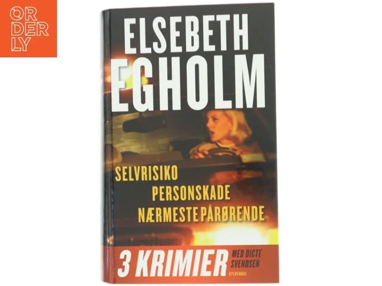 Billede 1 - Selvrisko Personskade Nærmeste Pårørende af Elsebeth Egholm (Bog)
