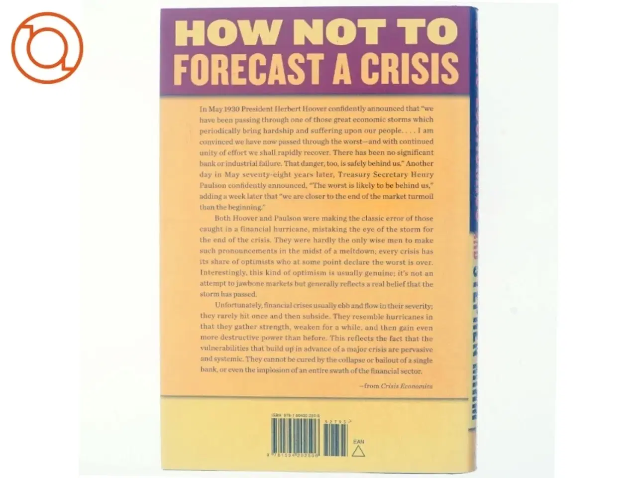 Billede 3 - Crisis economics : a crash course in the future of finance (Bog)