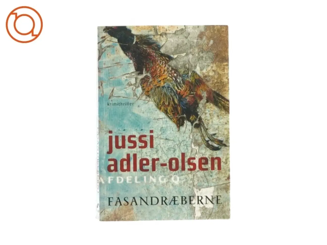Billede 1 - Fasandræberne af Jussi Adler Olsen (bog)