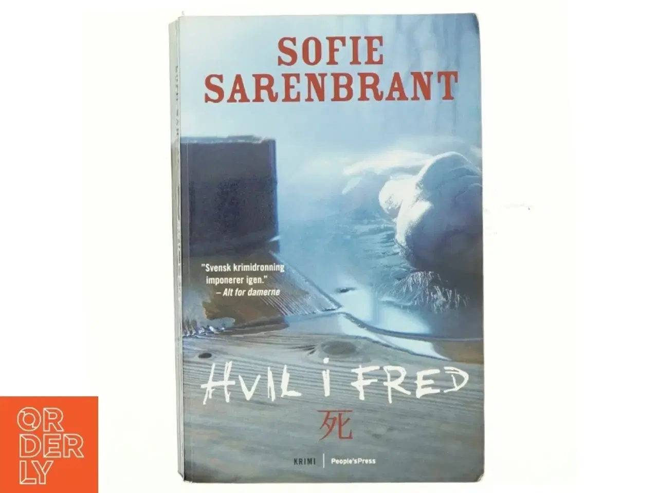 Billede 1 - Hvil i fred : krimi af Sofie Sarenbrant (Bog)