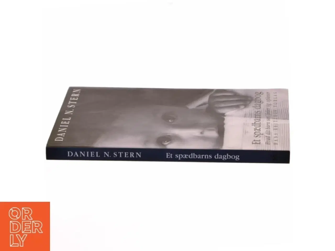 Billede 2 - Et spædbarns dagbog : hvad dit barn ser, føler og oplever af Daniel Stern (f. 1934) (Bog)