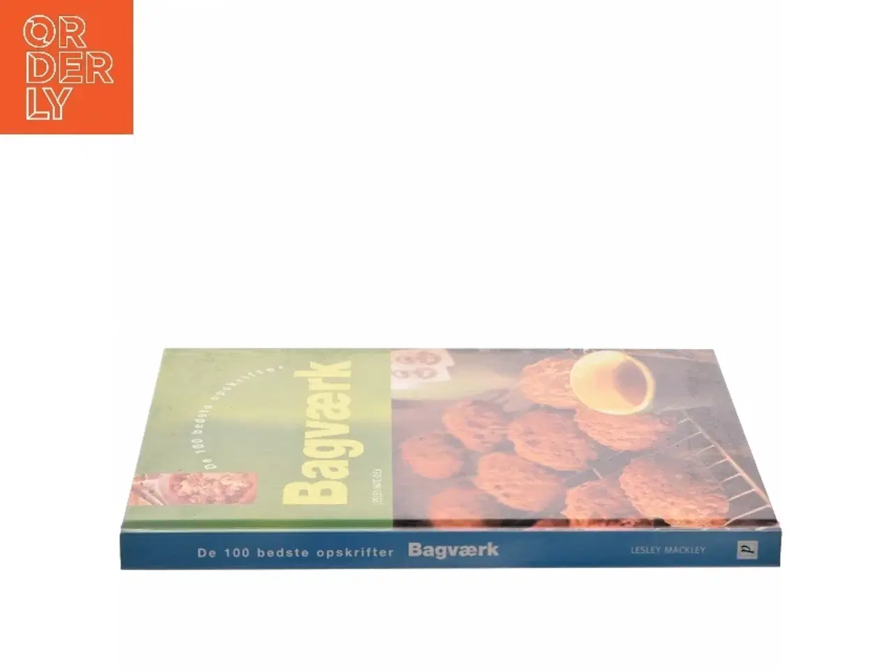 Billede 2 - Bagværk : de 100 bedste opskrifter af Lesley Mackley (Bog)