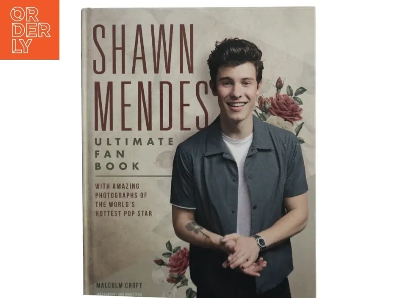 Billede 1 - Shawn Mendes : the ultimate fan book af Malcolm Croft (Bog)