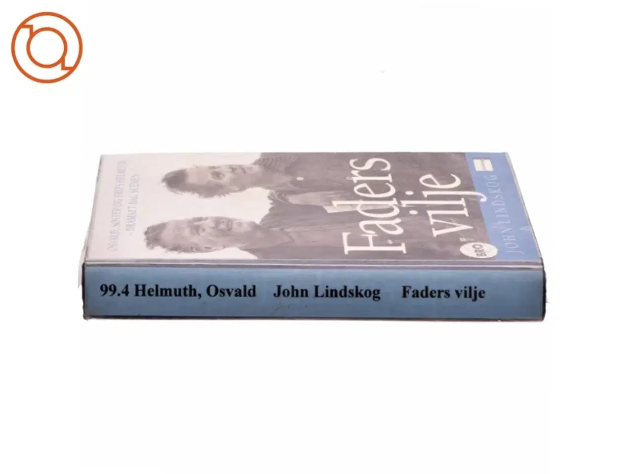 Billede 2 - Faders Vilje af John Lindskog