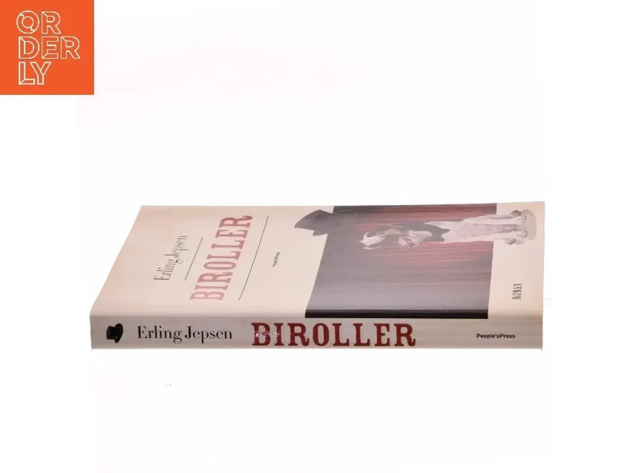 Billede 2 - Biroller : roman af Erling Jepsen (f. 1956) (Bog)