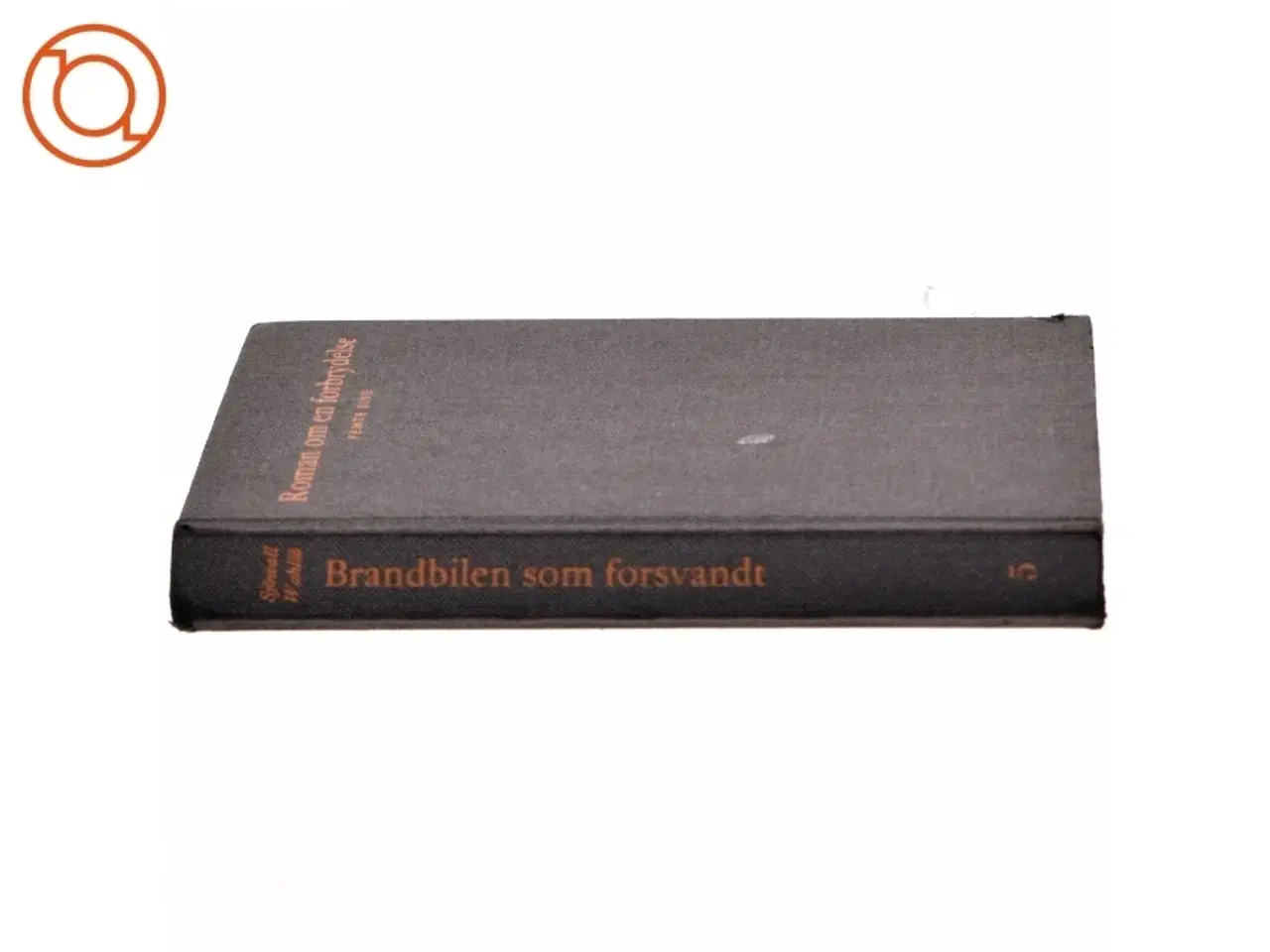 Billede 2 - Roman om en forbrydelse, 5.bind, brandbilen der forsvandt