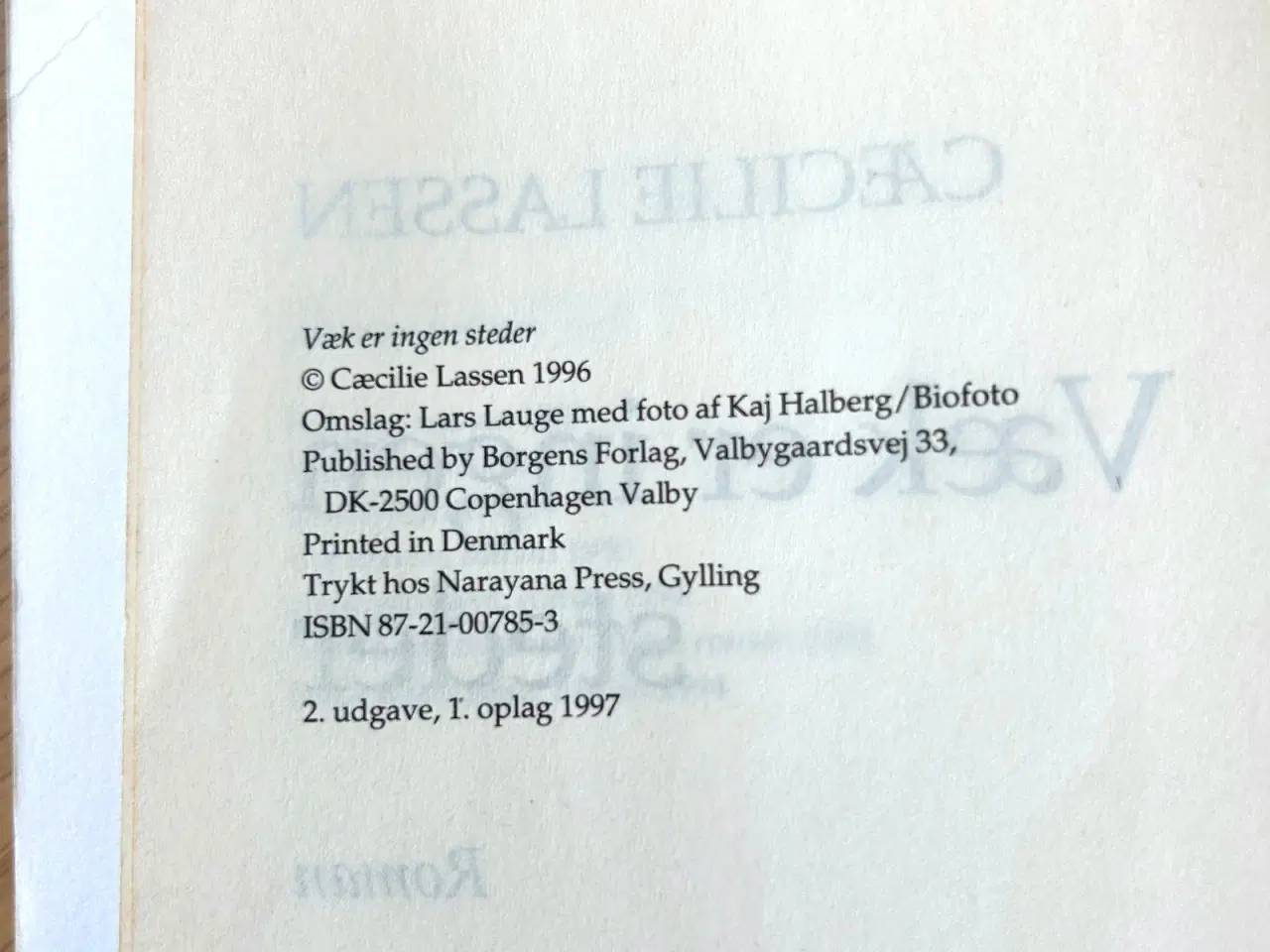 Billede 3 - Væk er ingen steder af Cæcilie Lassen