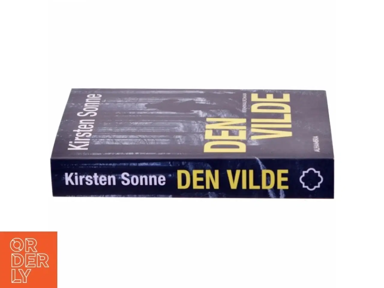 Billede 2 - Den vilde : kriminalroman af Kirsten Sonne (f. 1962) (Bog)