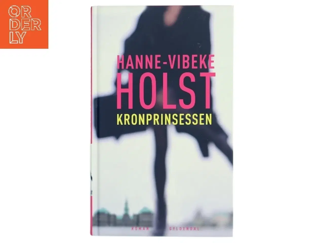 Billede 1 - Kronprinsessen af Hanne-Vibeke Holst (Bog)