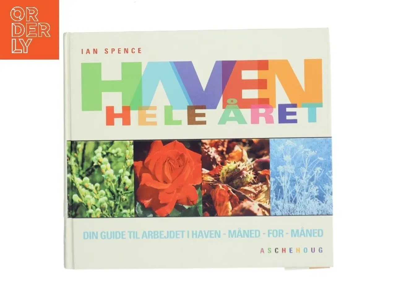 Billede 1 - Haven hele året af Ian Spence (Bog)