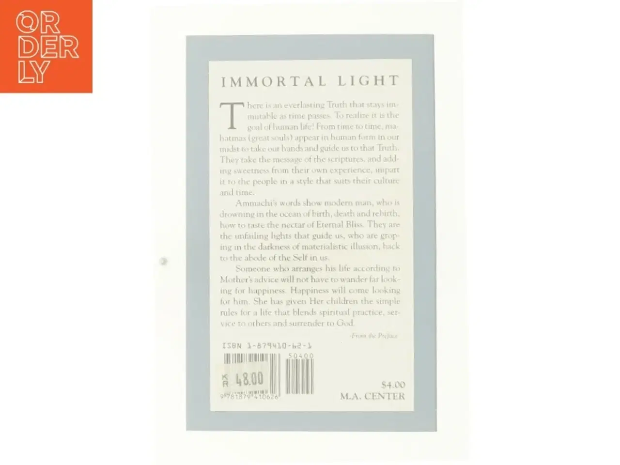 Billede 2 - Immortal Light : Divine Mother Ammachi&#39;s Advice to Householder af Swami Amritaswarupananda (Bog)