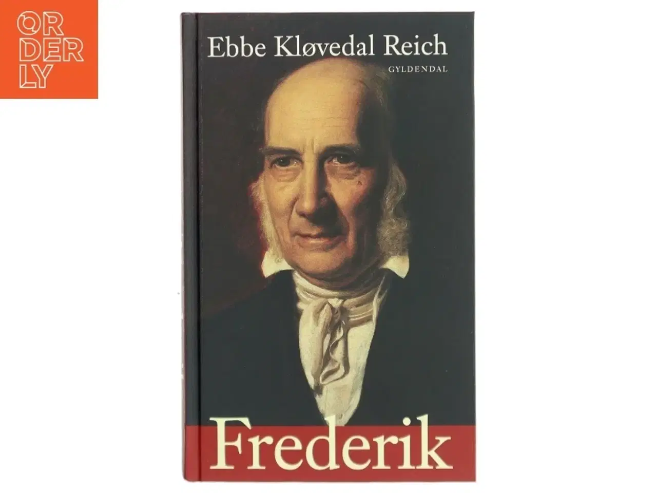 Billede 1 - Frederik : en folkebog om N.F.S. Grundtvigs tid og liv af Ebbe Kløvedal Reich (Bog)