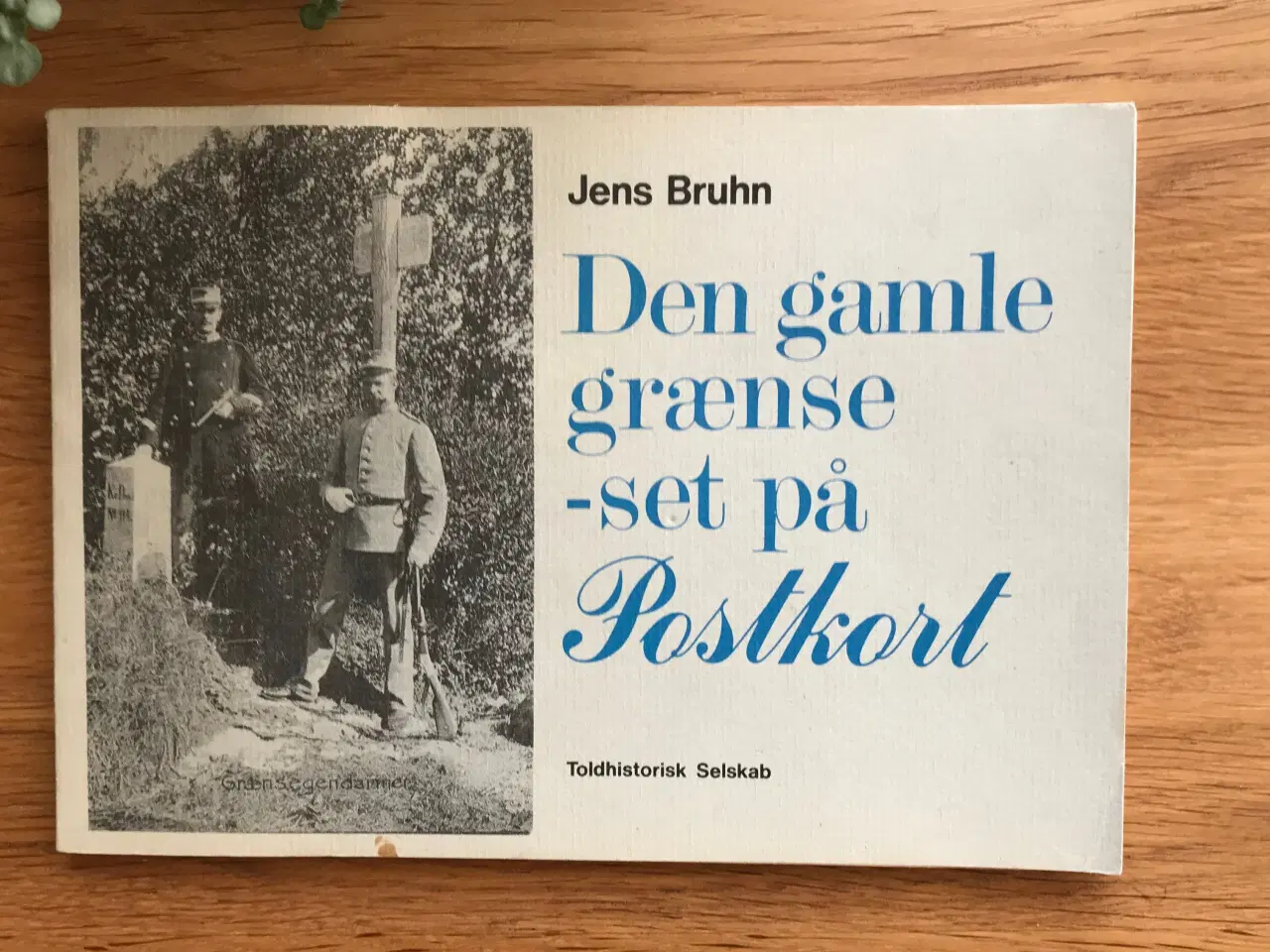 Billede 1 - Den gamle grænse - set på Postkort