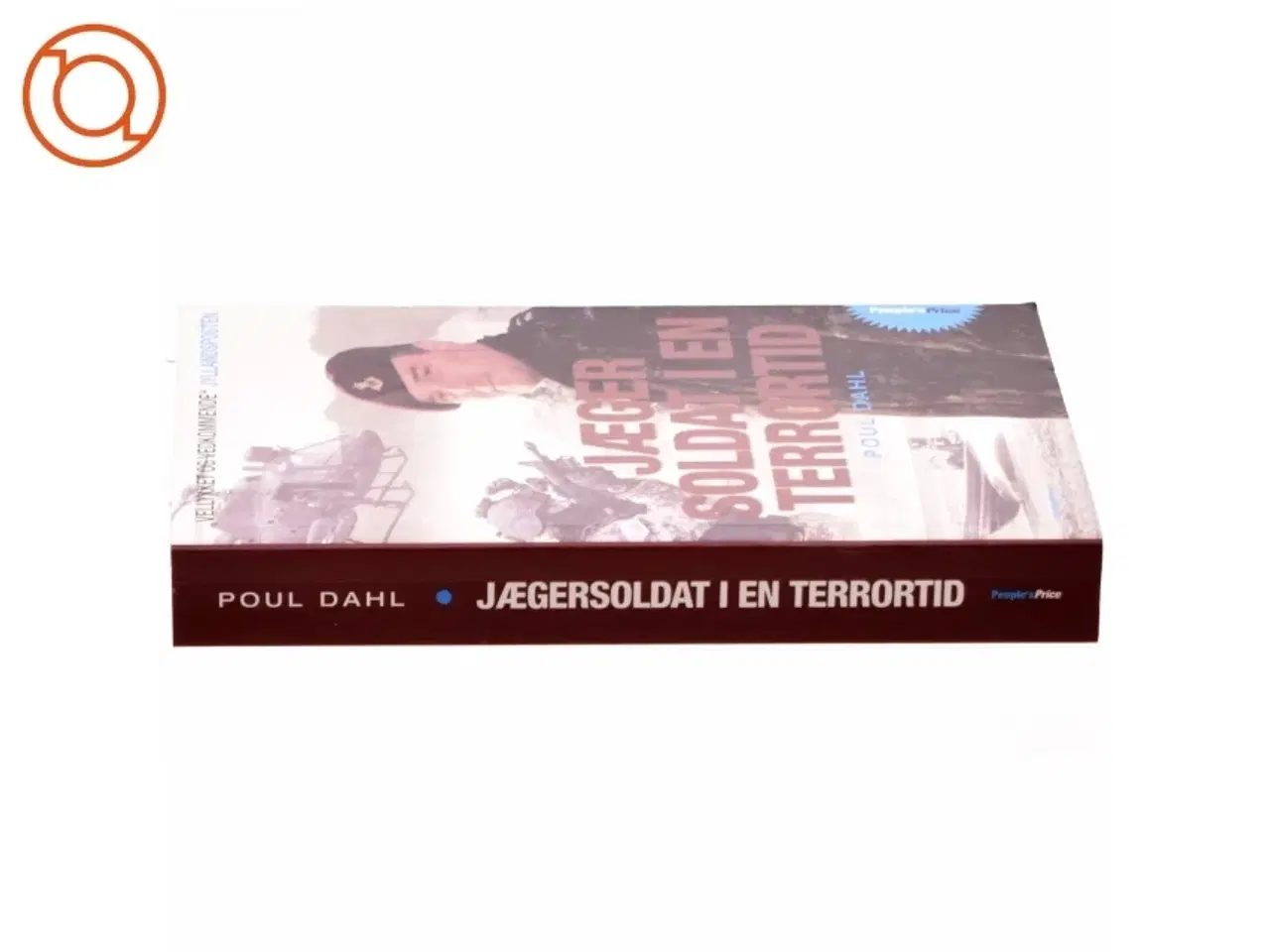 Billede 2 - Jæger soldat i en terrortid af Poul Dahl (Bog)