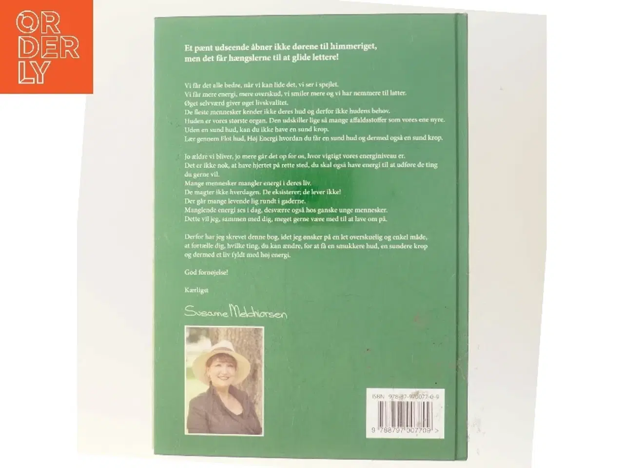 Billede 3 - Flot hud, høj energi : et pænt udseende åbner ikke dørene til himmeriget, men det får hængslerne til at glide lettere af