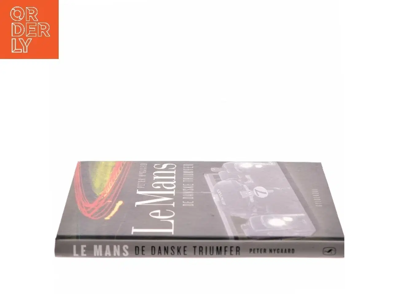 Billede 2 - Le Mans : de danske triumfer af Peter Nygaard (f. 1962) (Bog)