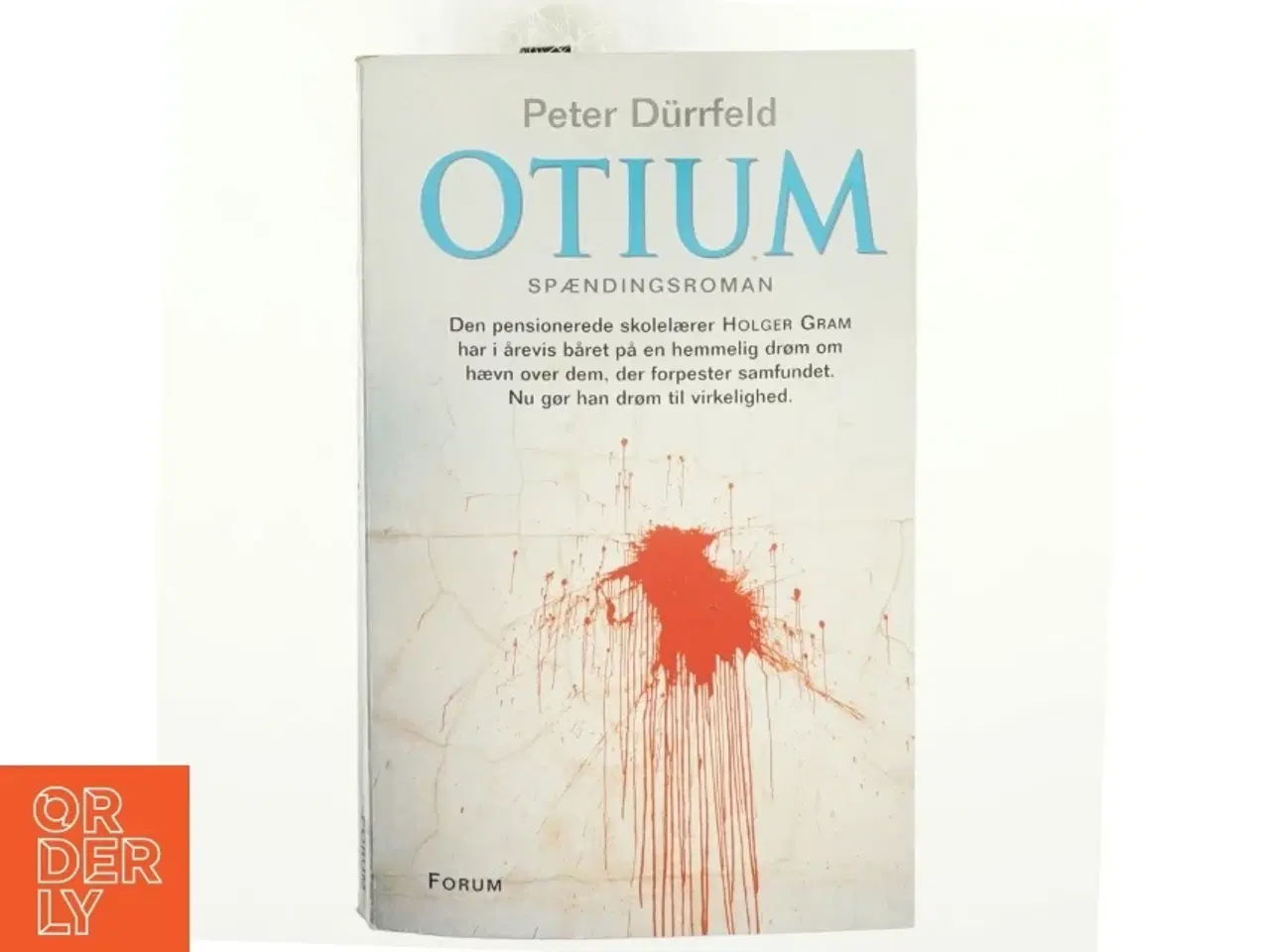 Billede 1 - Otium : spændingsroman af Peter Dürrfeld (Bog)