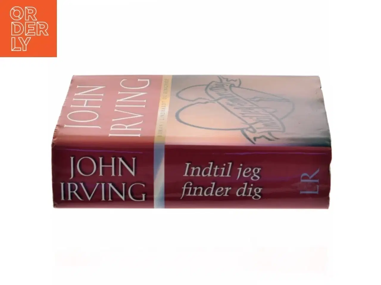 Billede 2 - John Irving - Indtil jeg finder dig fra Lindhardt og Ringhof