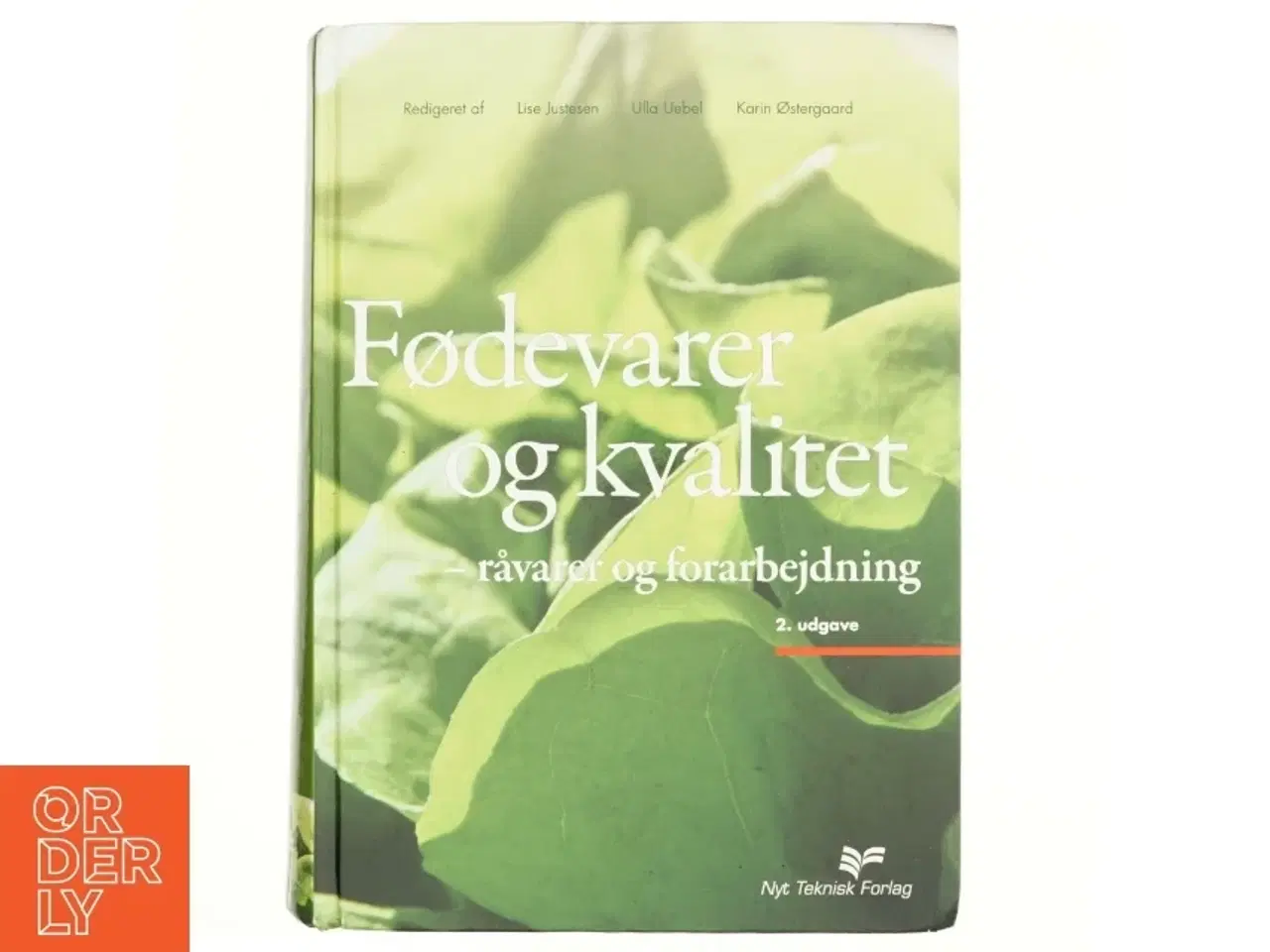 Billede 1 - Fødevarer og kvalitet : råvarer og forarbejdning (Bog)