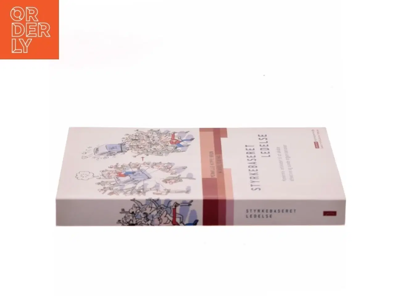 Billede 2 - Styrkebaseret ledelse : redskaber til at skabe effektive og sunde organisationer af Mikkel Ejsing (Bog)