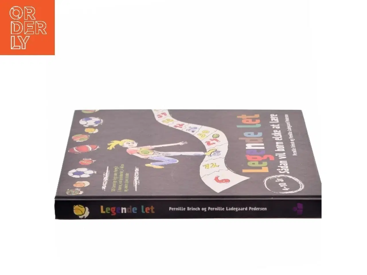 Billede 2 - Legende let : Sådan vil børn elske at lære af Pernille og Pernille Brinch og Ladegaard Pedersen