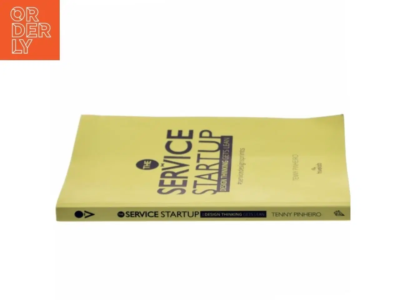 Billede 2 - The service startup : design gets lean : a practical guide to integrate design thinking and lean startup af Tenny Pinheiro (Bog)