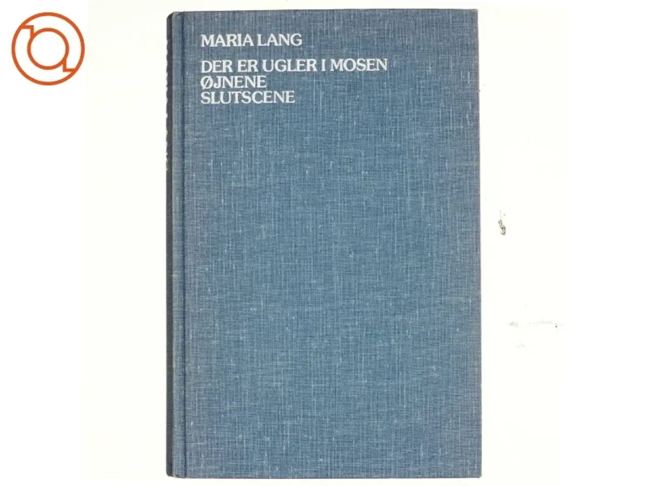 Billede 1 - Der er ugler i mosen af Maria Lang