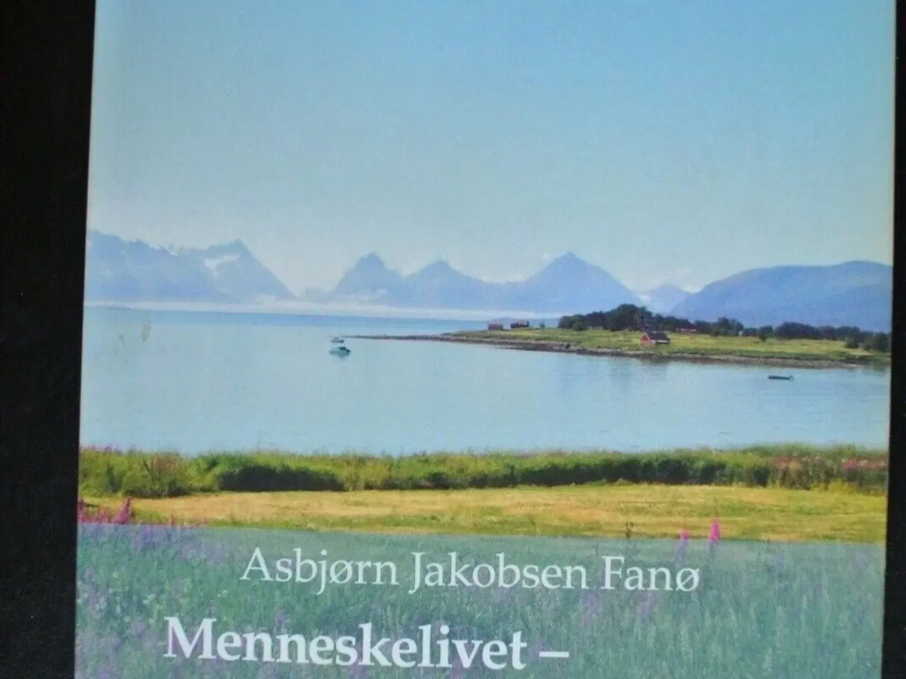 Billede 1 - menneskelivet - en opdagelsesrejse, af asbjørn jak