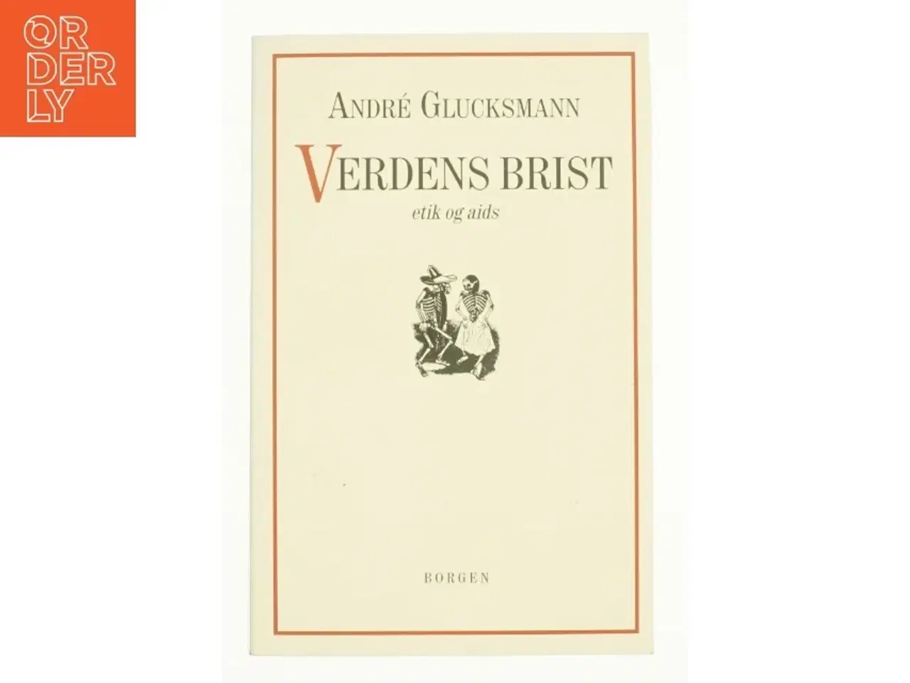 Billede 1 - Verdens brist af André Glucksmann (Bog)
