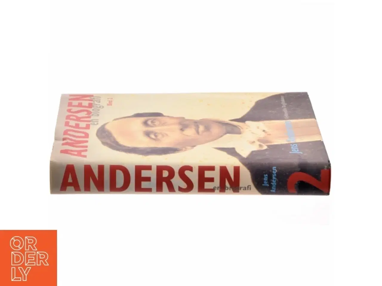 Billede 2 - Andersen : en biografi. Bind 2 af Jens Andersen (f. 1955) (Bog)