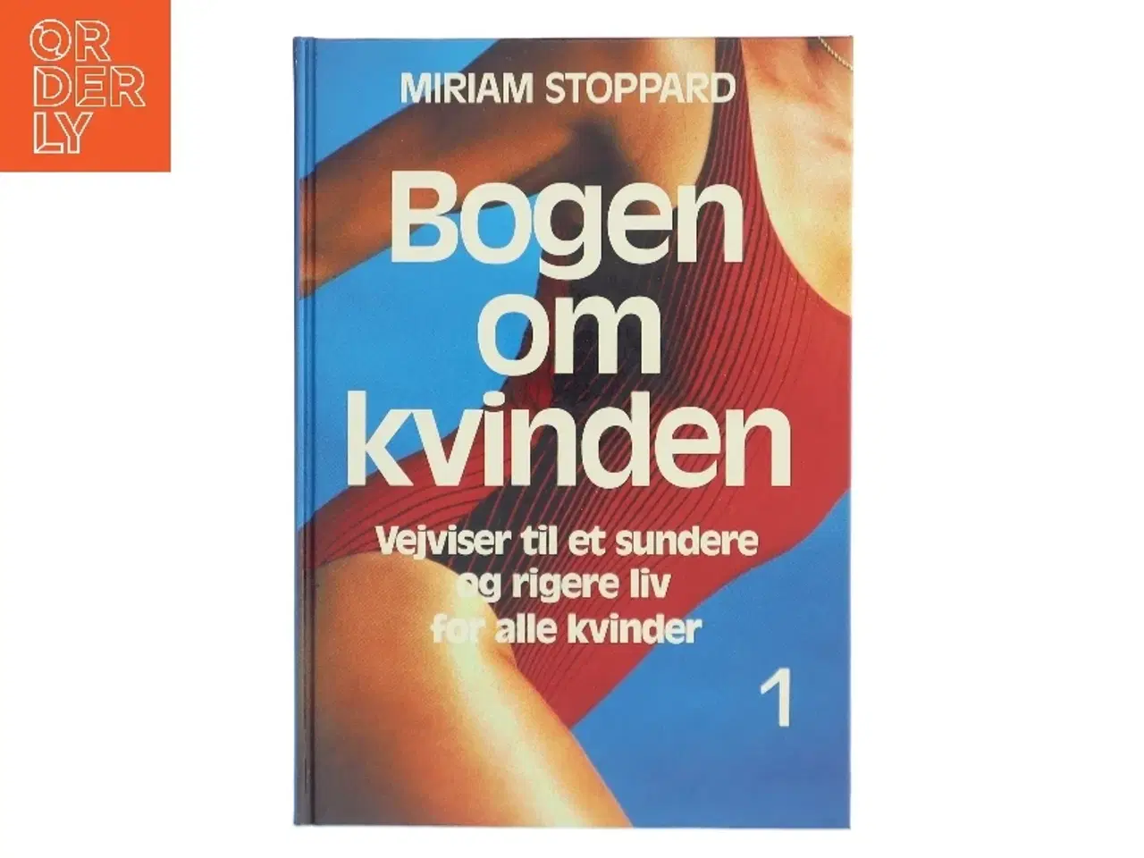Billede 1 - Bogen om kvinden af Miriam Stoppard (Bog)