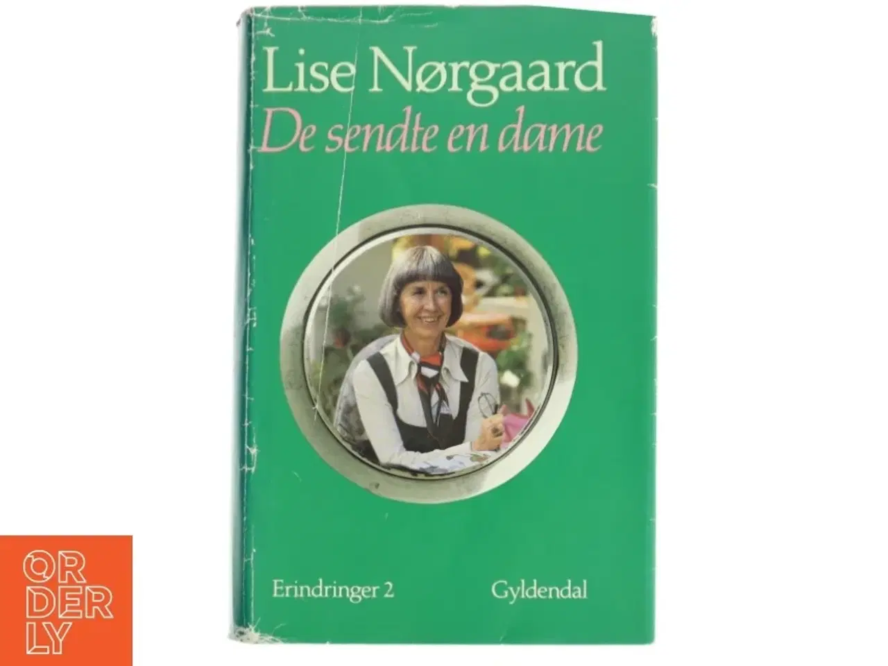 Billede 1 - De sendte en dame af Lise Nørgaard (Bog)